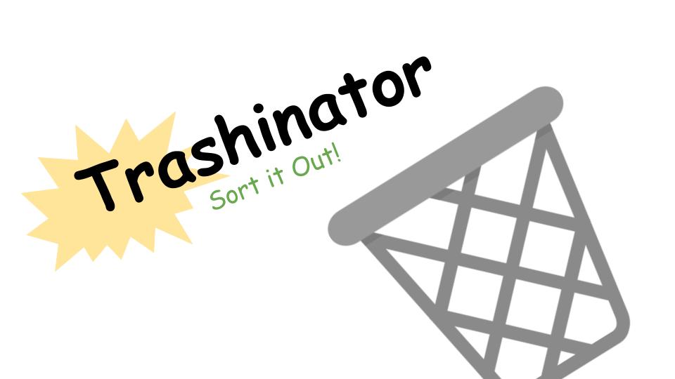 Trashinator